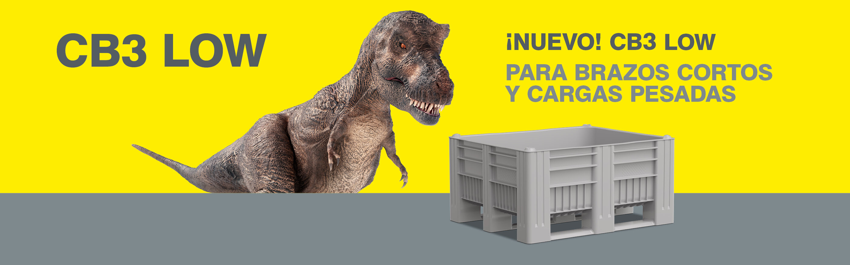 ¡Nuevo! CB3 Low. Para brazos cortos y cargas pesadas.